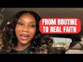 My Walk With God Started As A Routine