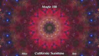 California Sunshine MAGIC HILL