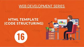 html template (code structuring): 16