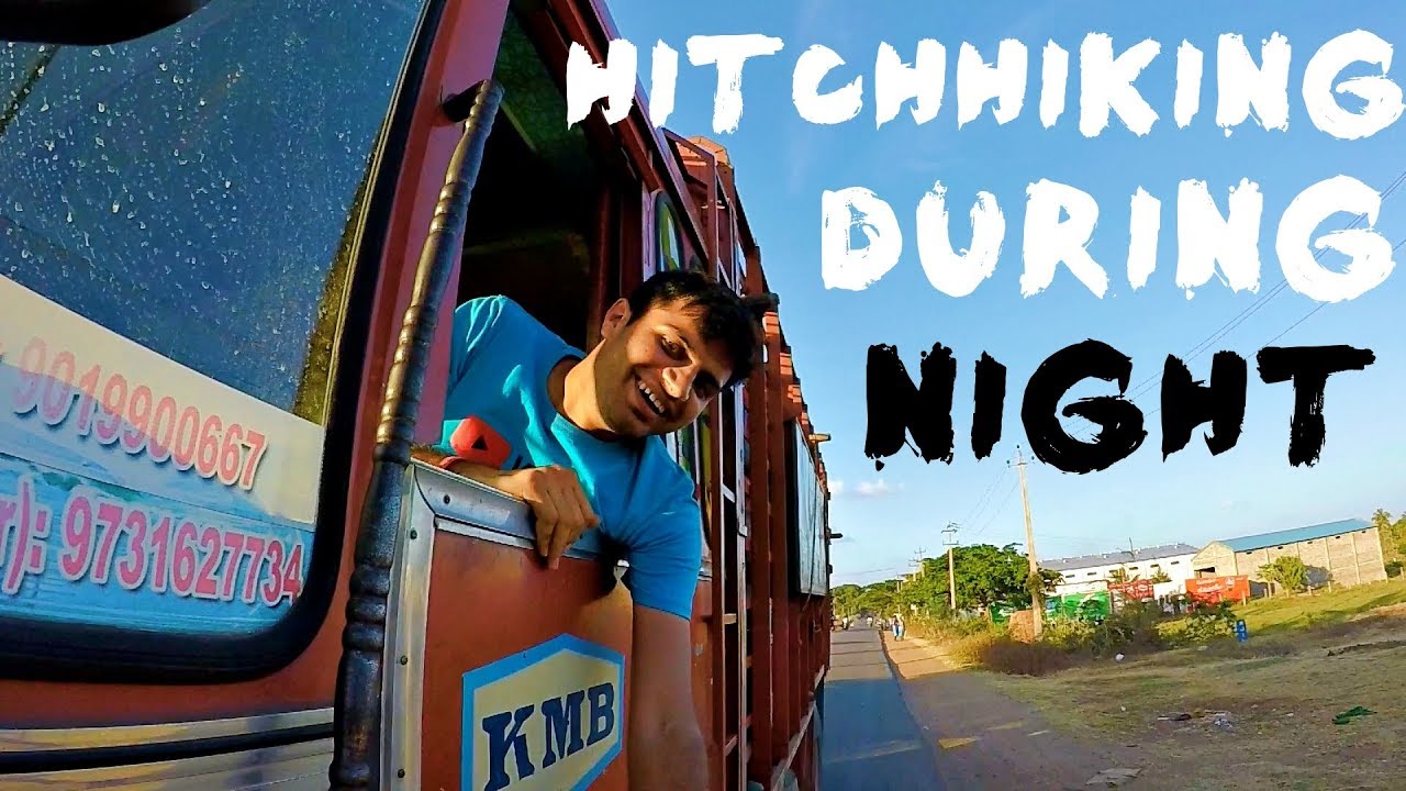 HITCHHIKING DURING NIGHT Hampi to Udupi Part 2 YouTube