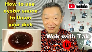 How to use oyster sauce to flavor your dishes.  Flavor chasing.