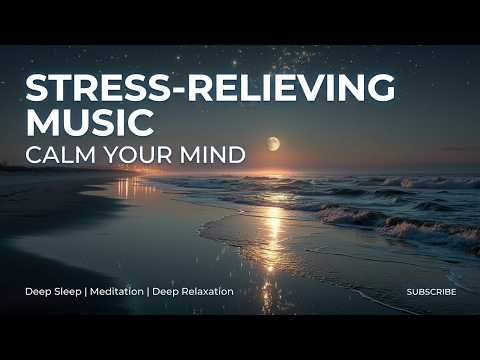 Peaceful Ocean Sounds ~ Relieve Stress and Fatigue & Ocean Waves for Deep Sleeping at Night