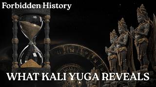 Kali Yuga: The Return of the Gods and the End of the Age | Whispers of Forbidden History