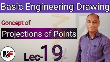 Lec-19|Concept of Projections of Points|how to draw projections|Engineering Drawing|R.H.Prajapati