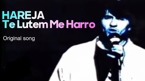 Te Lutem Me Harro - HAREJA ( official song )