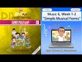 Music 6 Quarter 3 Week 1-2 Simple Musical Forms ( Binary , Ternary and Rondo ) | Grade 6 MAPEH