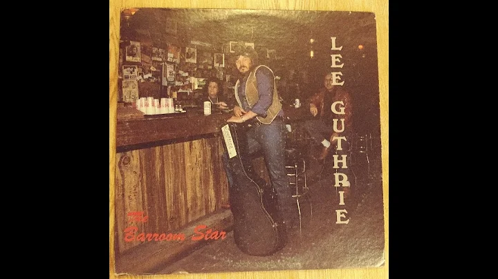 Lee Guthrie  The Barroom Star  Lost 70's Northwest...