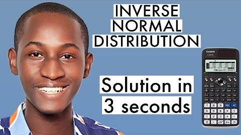 INVERSE NORMAL DISTRIBUTION FUNCTION ON CASIO FX-991 EX CLASSWIZ CALCULATOR