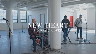 New Heart // A Mosaic MSC Cover