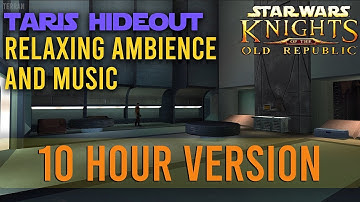 Star Wars: KoToR | Taris Hideout | Ambience & Music | 10 HOURS | Sleep Aid | Stress & Anxiety Relief