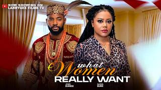 WHAT WOMEN REALLY WANT - Nadia Buari, John Ekanem 2026 Latest Nigerian Full Movie