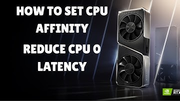 How to set CPU Affinity to your GPU and your MOUSE & KEYBOARD! (2025)