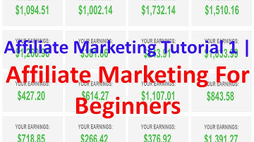 Affiliate Marketing Tutorial Lesson 1 - Clickbank | Affiliate Marketing For Beginners