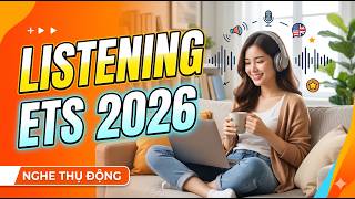 Nghe tiếng anh thụ động ETS 2026  Test 3 - Passive TOEIC Listening #test3
