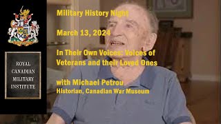 Military History Night March 13/24 with Michael Petrou: In Their Own Voices