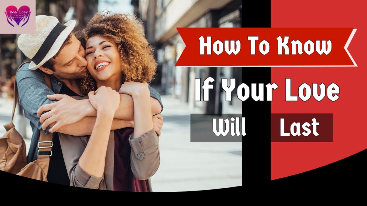 How To Know If Your Relationship Will Last - YouTube
