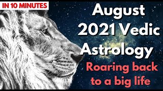 August 2021 Vedic Astrology