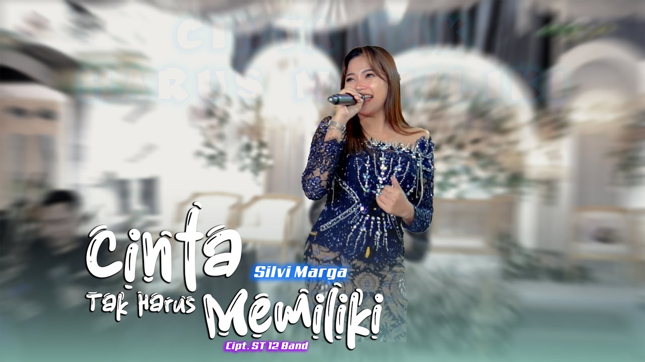 CINTA TAK HARUS MEMILIKI - SILVI MARGA Ft MUSIK 99 SKOB - MARGO MULYO AUDIO PRO