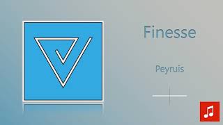 Peyruis - Finesse