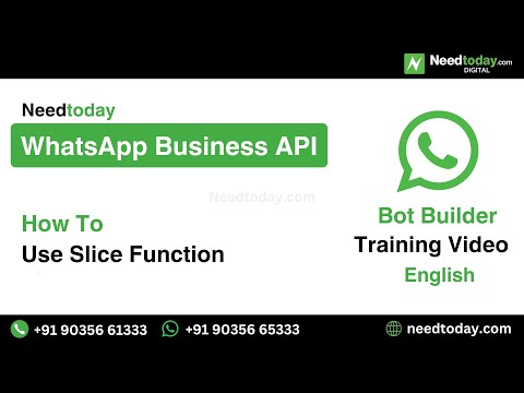 How to use Slice Function with Needtoday WhatsApp Business API
