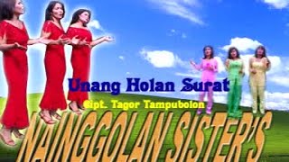 Nainggolan Sister - Unang Holan Surat ( Musik Video)