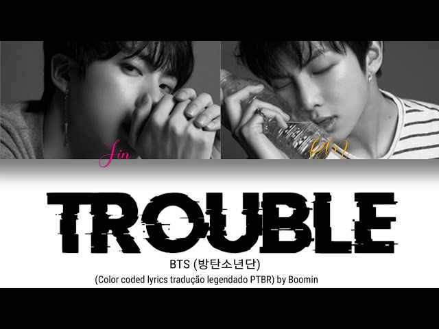 ❝Trouble❞ – RM (BTS)