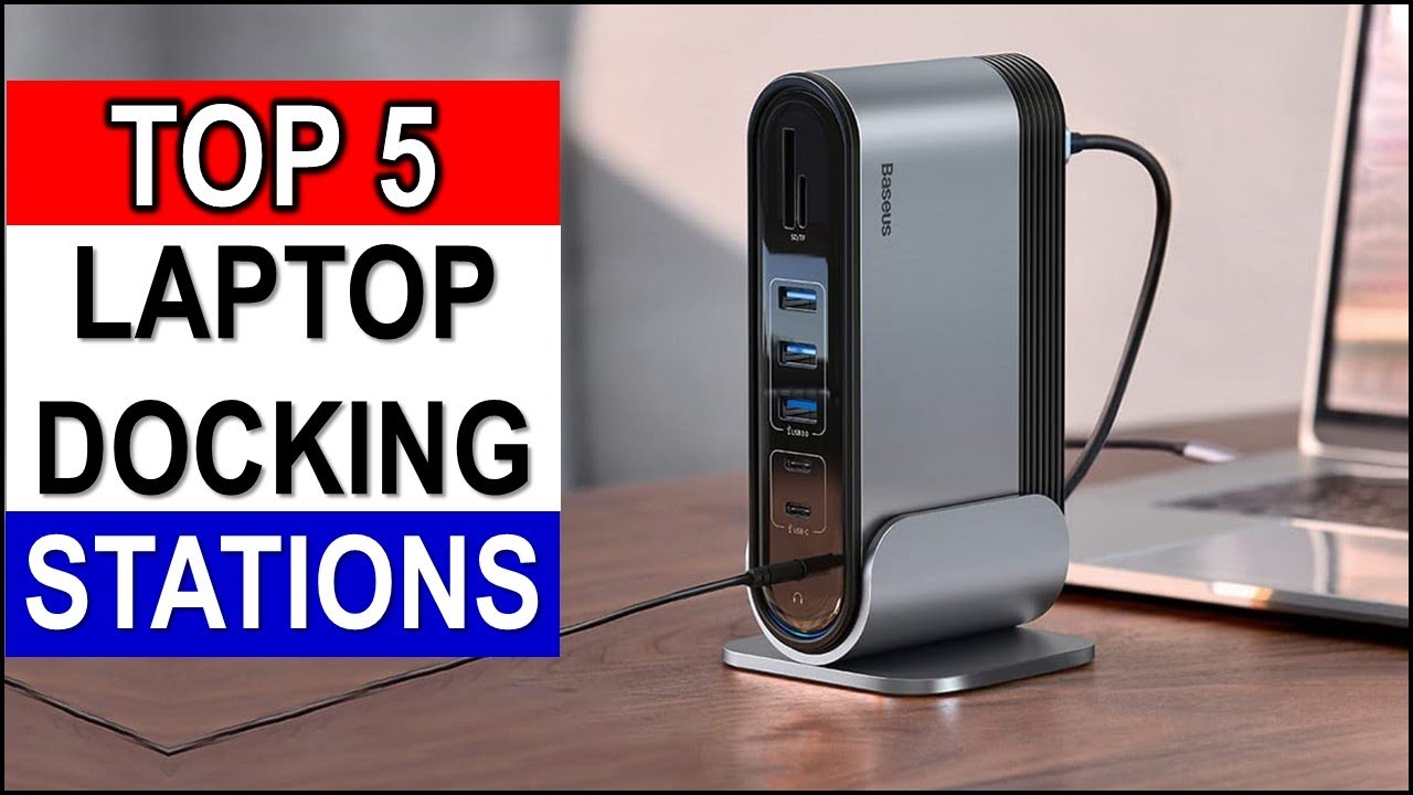 BEST Laptop Docking Stations in [2025 ] Top 5 - YouTube
