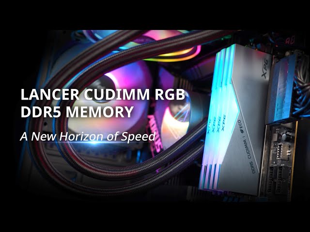 LANCER CUDIMM RGB DDR5 Memory | A New Horizon of Speed - YouTube