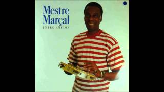 Mestre Marçal - Agora é Cinza