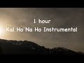 Kal Ho Na Ho 1 Hour Slowed And Reverb Song Kal Ho Na Ho 1 Hour Slowed And Reverb Song