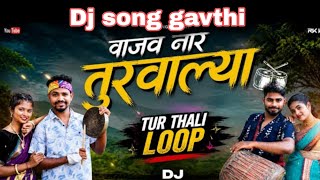 New Tarpa loop 🔁वाजव नारे तुरवाल्या /Vajav Nare Turevale / Gavthi Dj Song💯🎥 AJUBHAI_KAPRADA💯💯