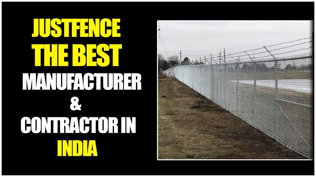 Best Manufacturers of Fence in India Just FenceProperty Security