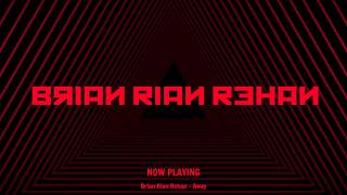 Brian Rian Rehan – Hello, World (1 Hour Album)