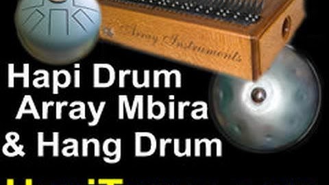 Hapi Drum, Array Mbira, Hang drum, John Pascuzzi, Patrick Hadley - a strange dream