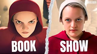 Handmaids Tale Show Vs Book Major Differences Revealed