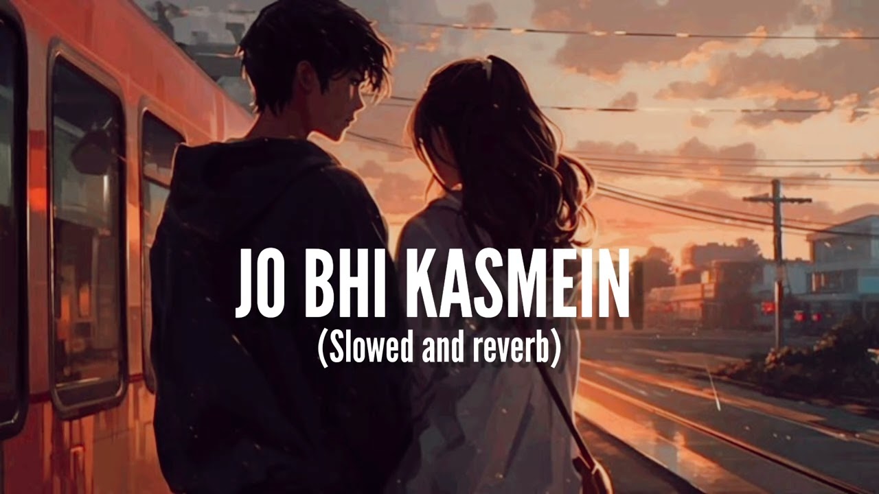 JO BHI KASMEIN KHAI THI HUMNE||SLOWED AND REVERB||RAAZ||