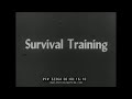 1950s U.S. AIR FORCE SURVIVAL TRAINING FILM  " HOW TO CATCH FISH " 32364