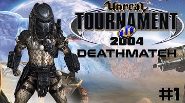 Unreal Tournament 2004 - Deathmatch #1