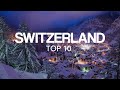 10 Best Places to visit in Switzerland – Travel Video