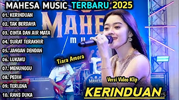 TIARA AMORA FULL ALBUM | KERINDUAN, TAK BERDAYA | MAHESA MUSIC FULL ALBUM TERBARU 2025