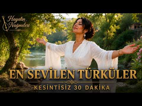 En Sevilen Kadın Vokal Türküler | 30 Dakika Kesintisiz