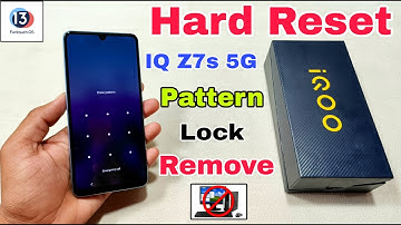 IQOO Z7s 5G Hard Reset | IQ Z7s 5G Pattern Lock Remove Without Pc | How To Unlock IQ Z7s 5G |