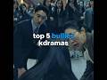 Top 5 Most Brutal Bullies in K-Dramas 😈