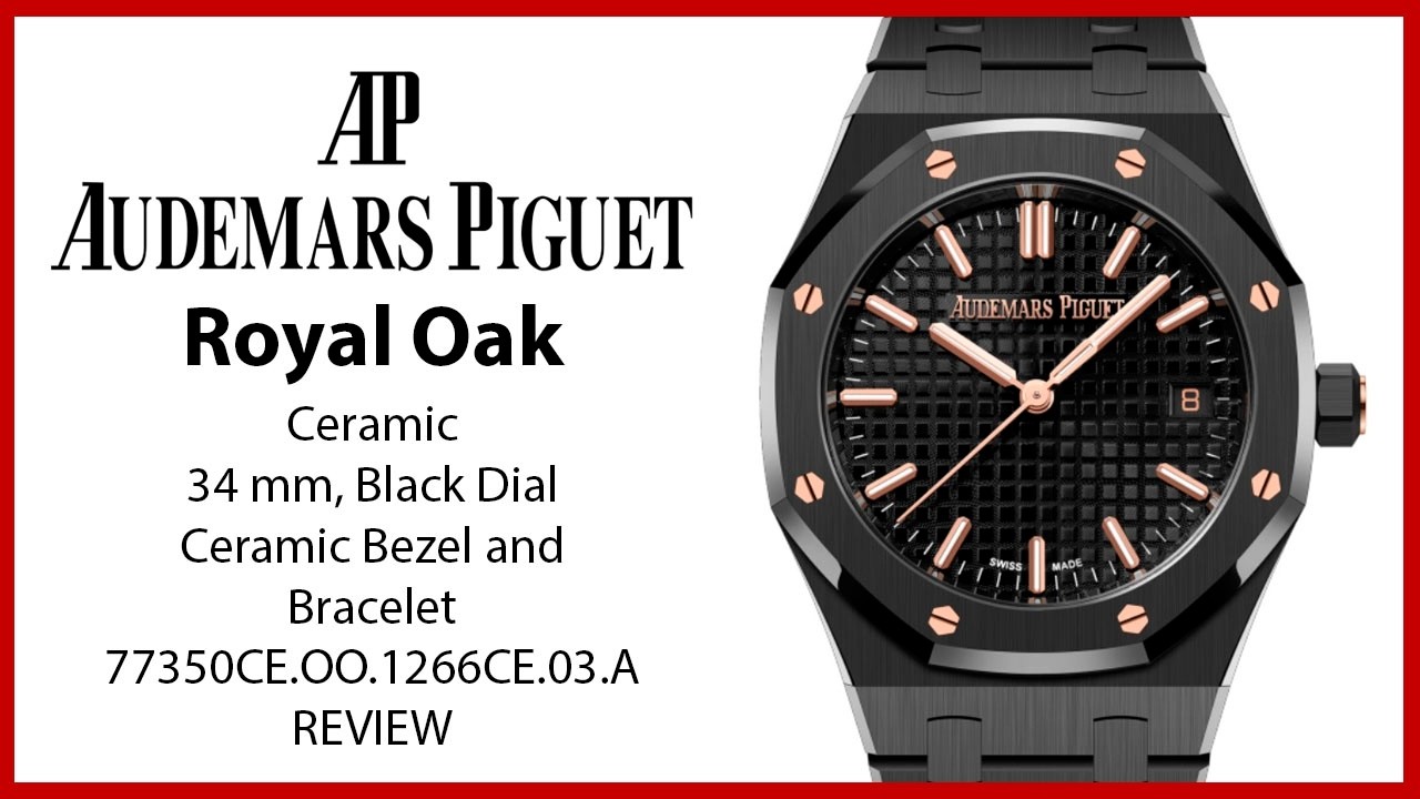 ▷ Audemars Piguet Royal Oak 34mm Black Ceramic Black Dial 77350CE
