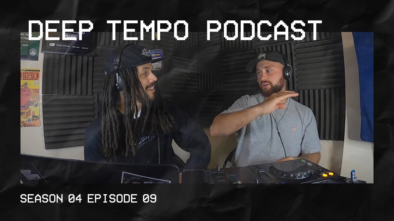Deep Tempo Podcast S04 EP09 - Substance, Enigma Dubz, Unkey, Slowie, Daseplate, Dubape, Ramsez