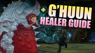 Ghuun Healer Guide - Uldir Bfa Patch 8.0.1