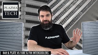 PlazmaTech EP:1 - Bar & Plate VS Tube & Fin Intercoolers