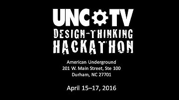 UNC-TV Design-Thinking Hackathon