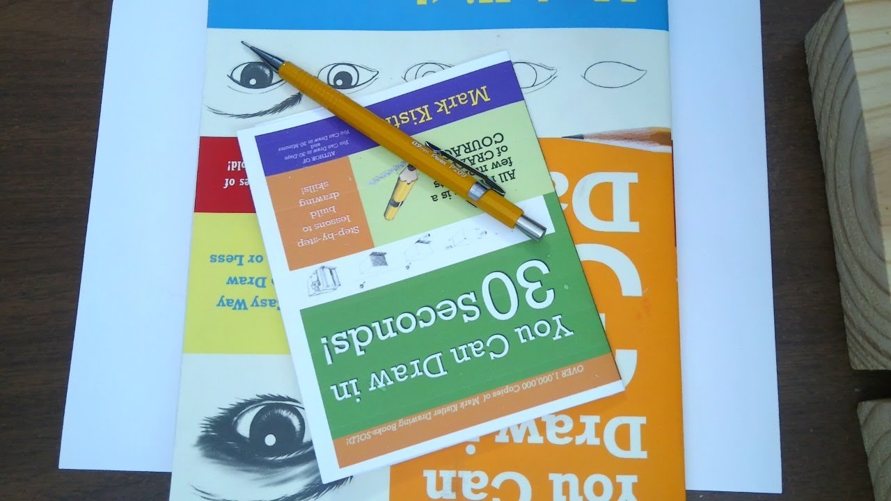 You Can Draw in 30 Seconds: All It Takes Is A Few Moments of Crazy Courage! Step-by-Step Lessons to Build Drawing Skills!