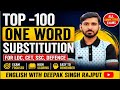 TOP-100 One word Substitution || for:-LDC CET SSC DEFENCE